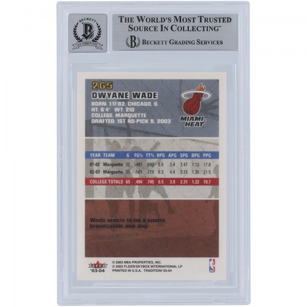 Dwyane Wade Miami Heat Autographed 2003-04 Fleer Tradition #265 Beckett Fanatics Witnessed Authenticated 10 Rookie Card