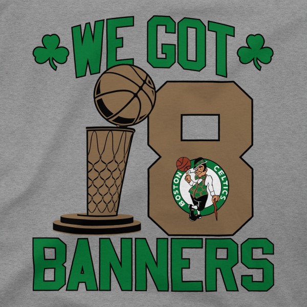 Футболка Boston Celtics Stadium Essentials 18-Time NBA Finals Champions We Got 18 Banners - Heather Gray