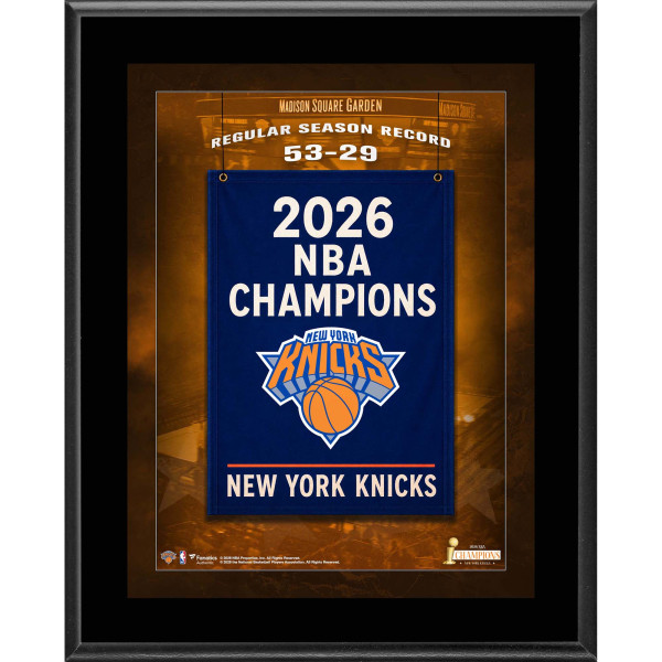 New York Knicks Fanatics Authentic 2026 NBA Finals Champions 10.5 x 13 Sublimated Plaque