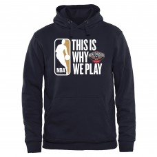 Толстовка с капюшоном New Orleans Pelicans This Is Why We Play - Navy